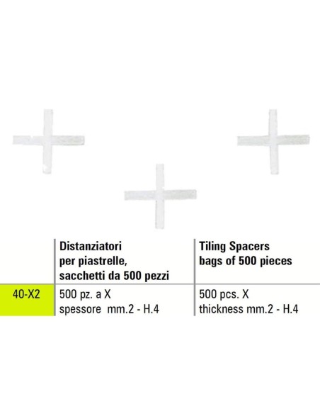1 - Distanziatori a x per piastrelle Sigma 40-x2 spessore mm. 2 - h. 4 500 pezzi