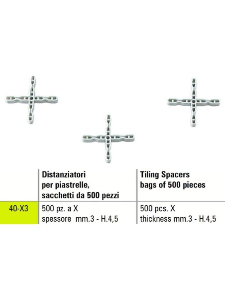1 - Distanziatori a x per piastrelle Sigma 40-x3 spessore mm. 3 - h. 4,5 500 pezzi