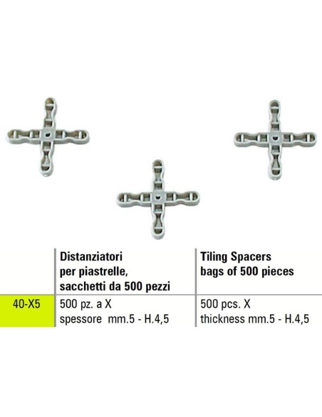 1 - Distanziatori a x per piastrelle Sigma 40-x5 a spessore  mm 5 - h. 4,5 500 pezzi